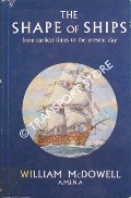 Book cover of The Shape of Ships by McDOWELL, William